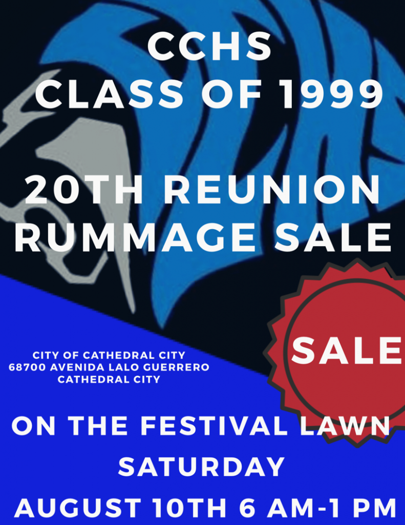 CCHS Class of 1999 Reunion Rummage Sale - Discover Cathedral City